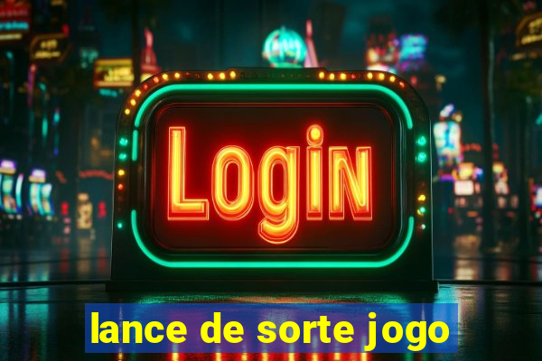 lance de sorte jogo